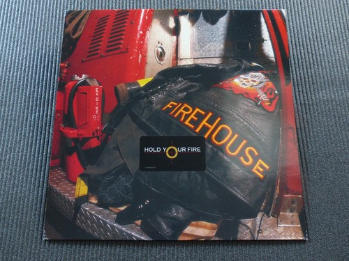 Firehouse hold your - firehouse,