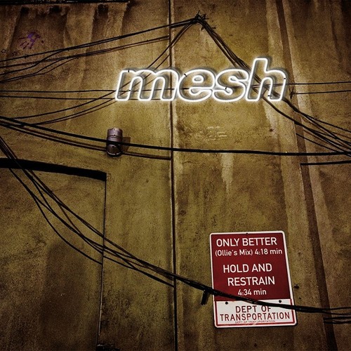 Mesh only better hold - /,